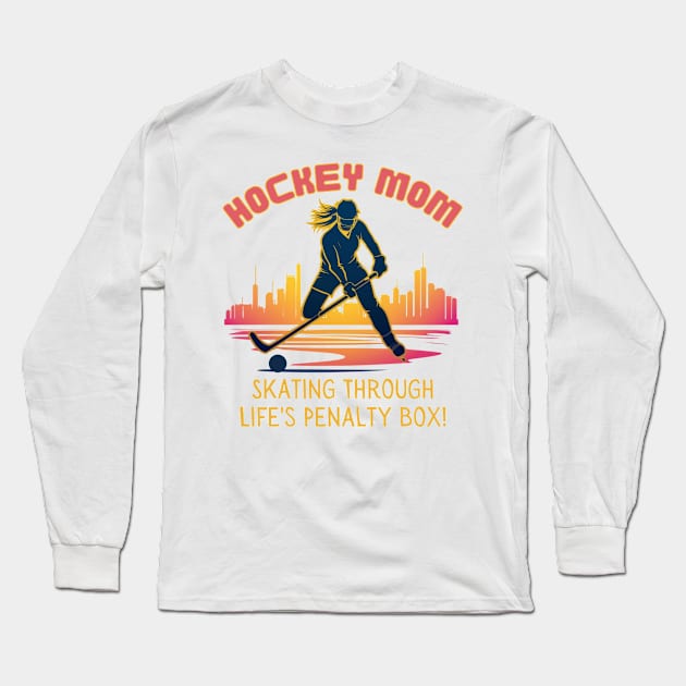 Hockey-mom Long Sleeve T-Shirt by WordsOfVictor